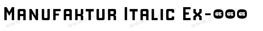 Manufaktur Italic Ex字体转换